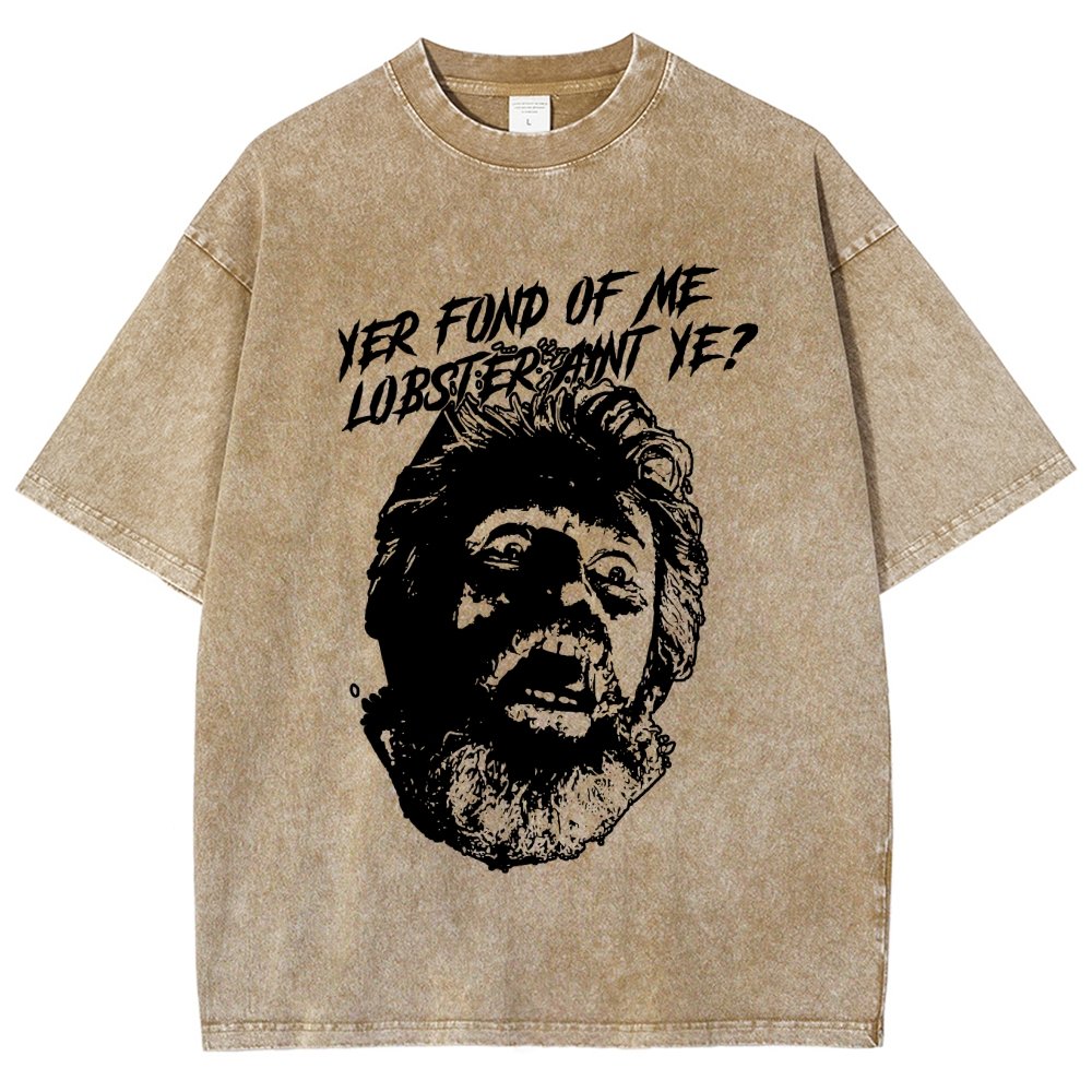 Yer Fond of Me Lobster ain’t Ye Vintage Distressed T-shirt