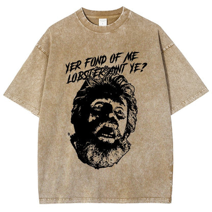 Yer Fond of Me Lobster ain’t Ye Vintage Distressed T-shirt