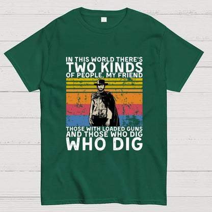 In This World There's Two Kinds Of People Geek T-Shirt