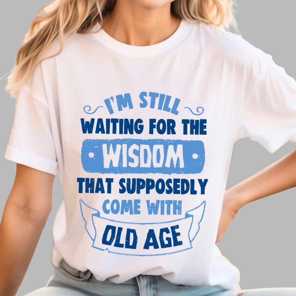 Still Waiting For The Wisdom Geek T-Shirt