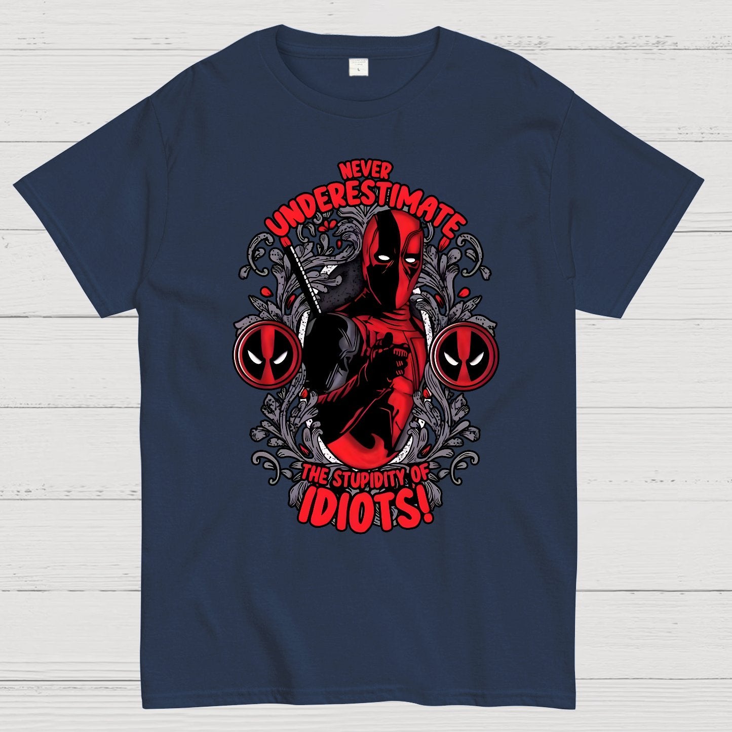 Never Understimeate The Stupidity Of Idiots Geek T-Shirt