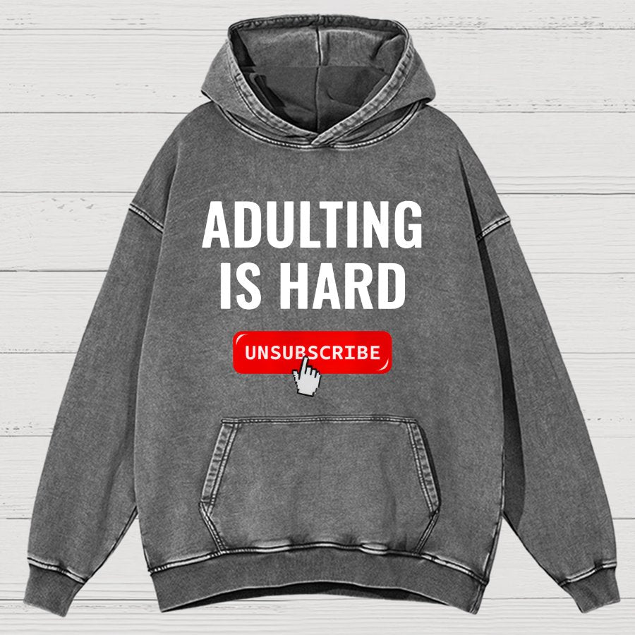 Aduting Is Hard Unsubscribe Vintage Distressed Hoodie