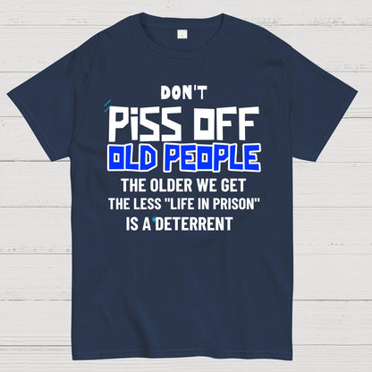 Don't Piss Off Old People Geek T-Shirt