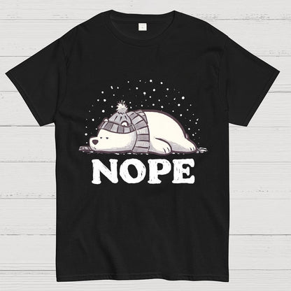 Nope, Too Cold for Anything Geek T-Shirt