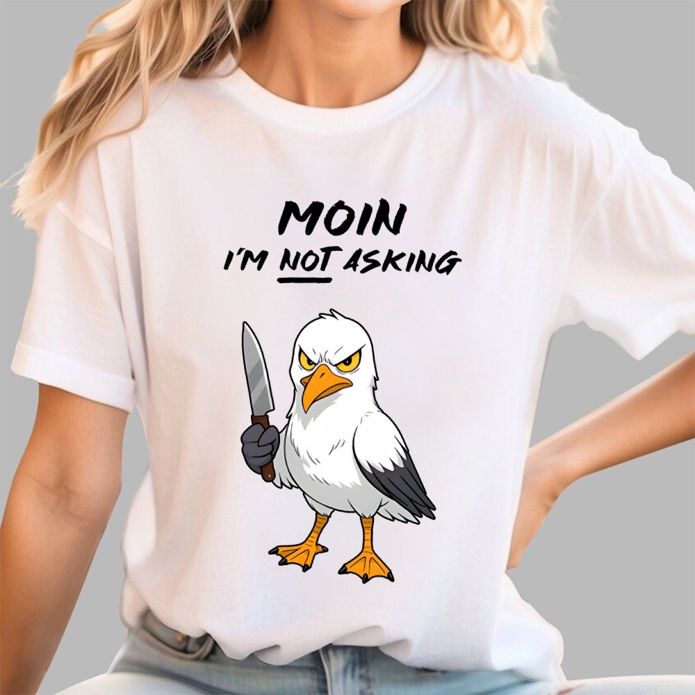 MOIN, I'm NOT Asking Geek T-Shirt
