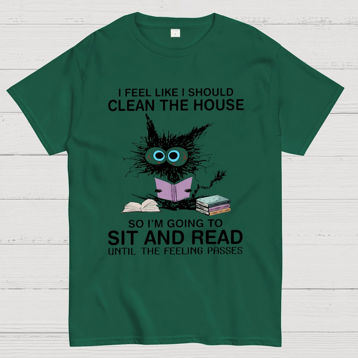 I Feel Like I Should Clean The House Geeky T-Shirt