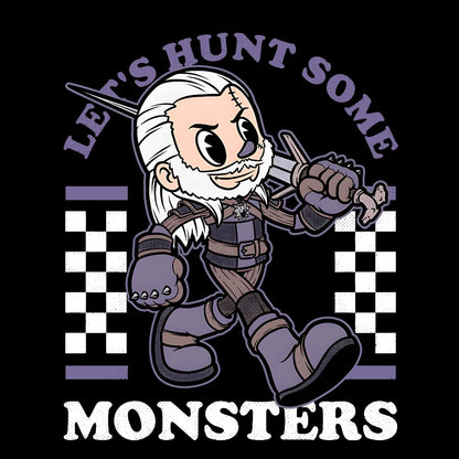 Hunt Some Monsters Geek T-Shirt