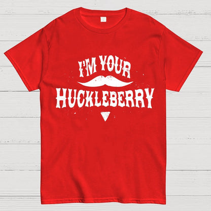 I'm Your Huckleberry Geek T-Shirt