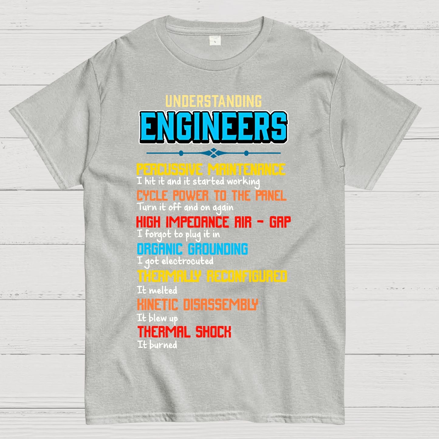 Funny Understanding Engineers Geek T-Shirt