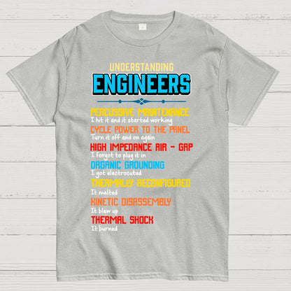 Funny Understanding Engineers Geek T-Shirt
