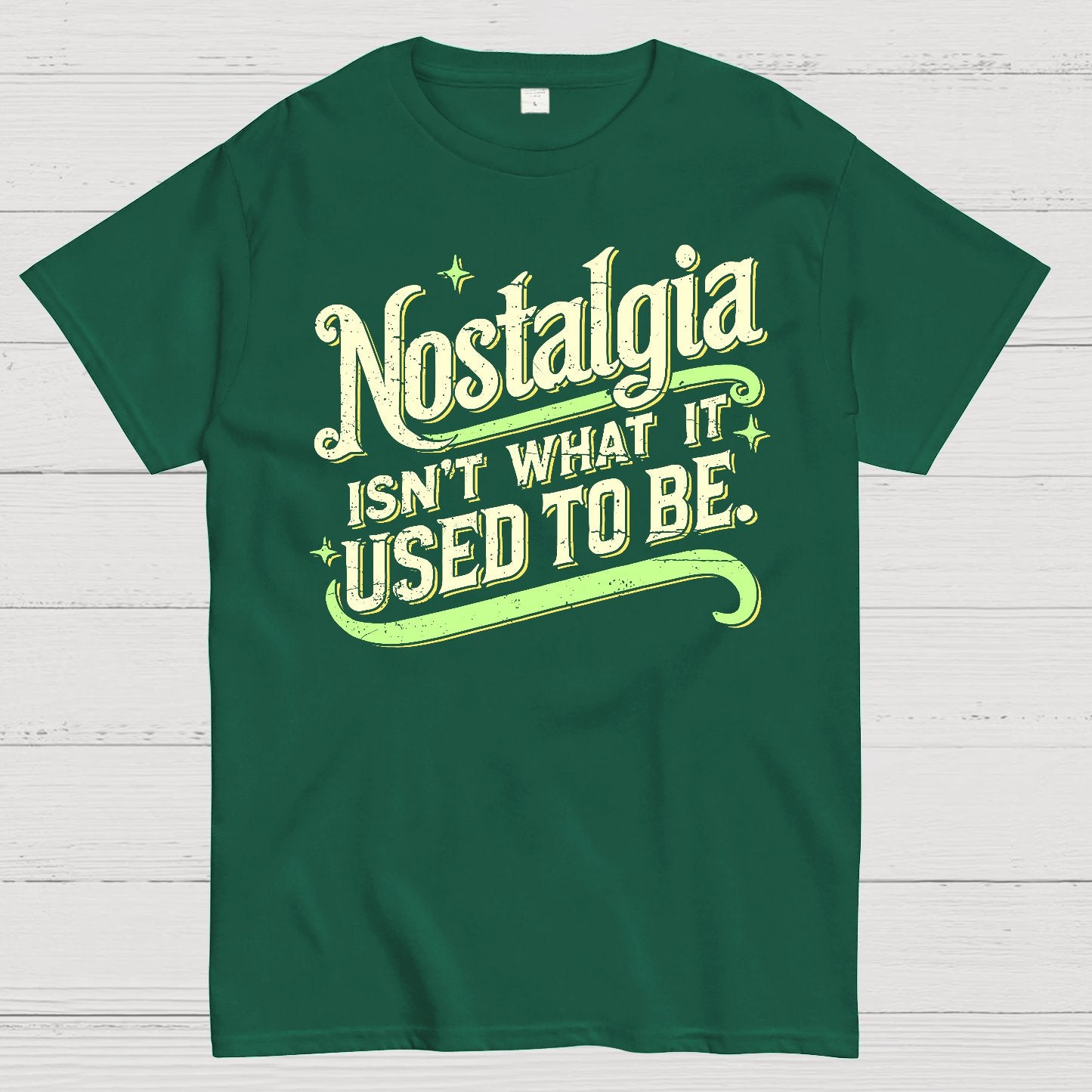 Nostalgia Isn't What It Used To Be Geek T-Shirt