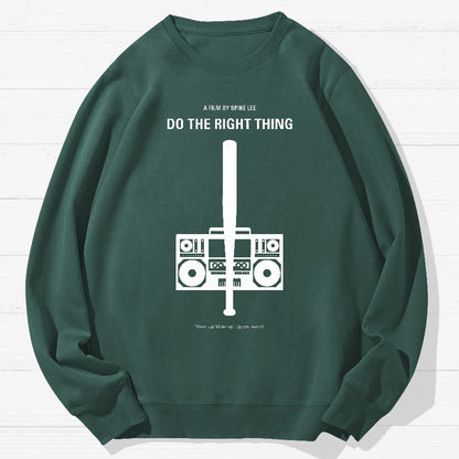 Do The Right Thing2 Geek Cotton Sweatshirt