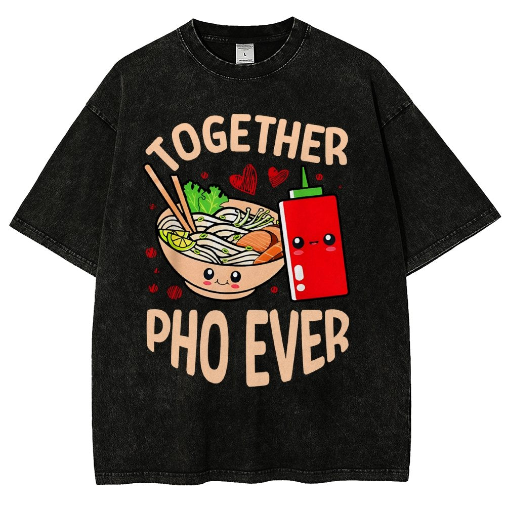 Together Pho Ever Food Pun Vintage Distressed T-shirt