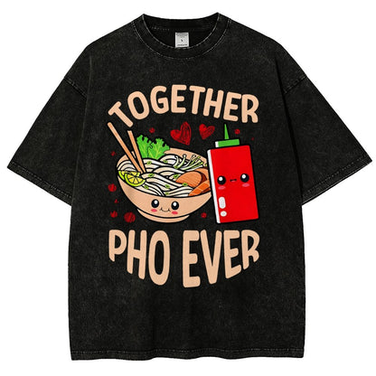 Together Pho Ever Food Pun Vintage Distressed T-shirt