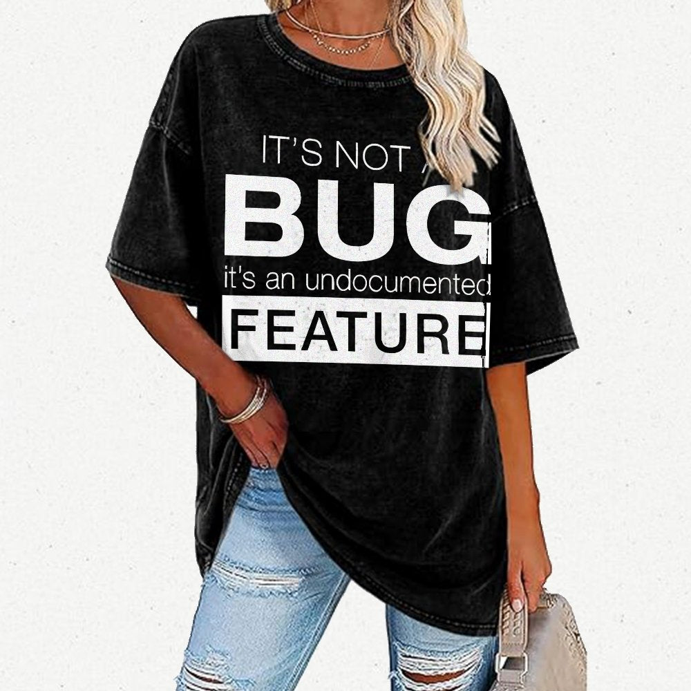 It's Not A Bug Vintage Distressed T-shirt