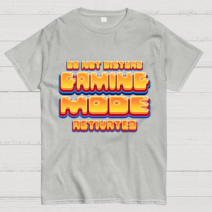 Gaming Mode Activated - Gamer Geek T-Shirt