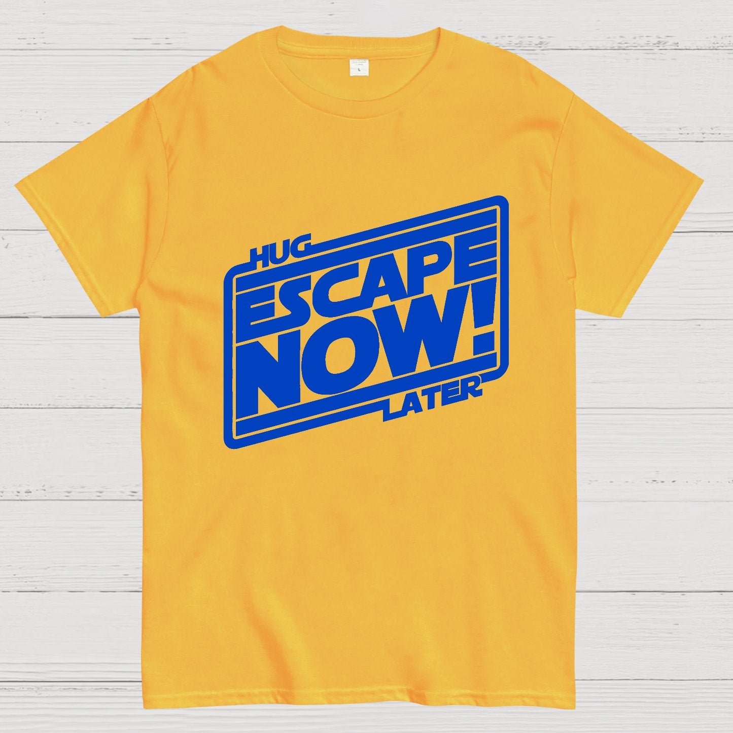Escape Now Hug Later Geek T-Shirt