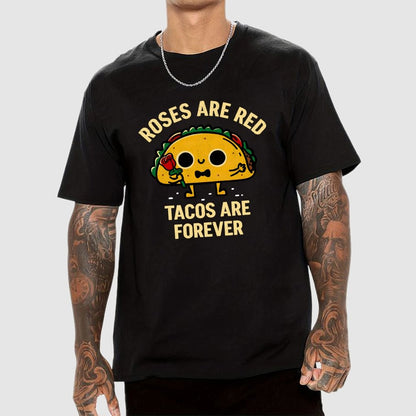 Tacos Are Forever Geek T-Shirt