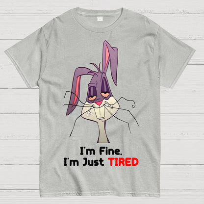 I'm Fine, I'm Just Tired Geek T-Shirt