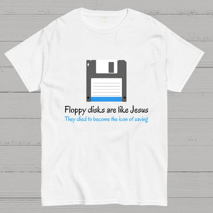 Floppy Disks Are Like Jesus Geek T-Shirt