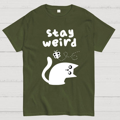 Stay Weird Forever Geek T-Shirt