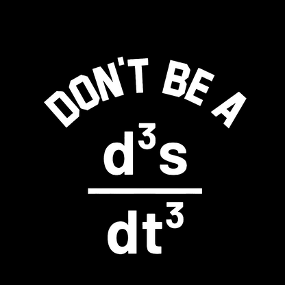 Funny Physics Joke Don't Be a Jerk Geek T-Shirt