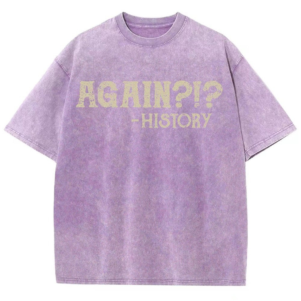 Again?!? Vintage Distressed T-shirt