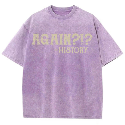 Again?!? Vintage Distressed T-shirt