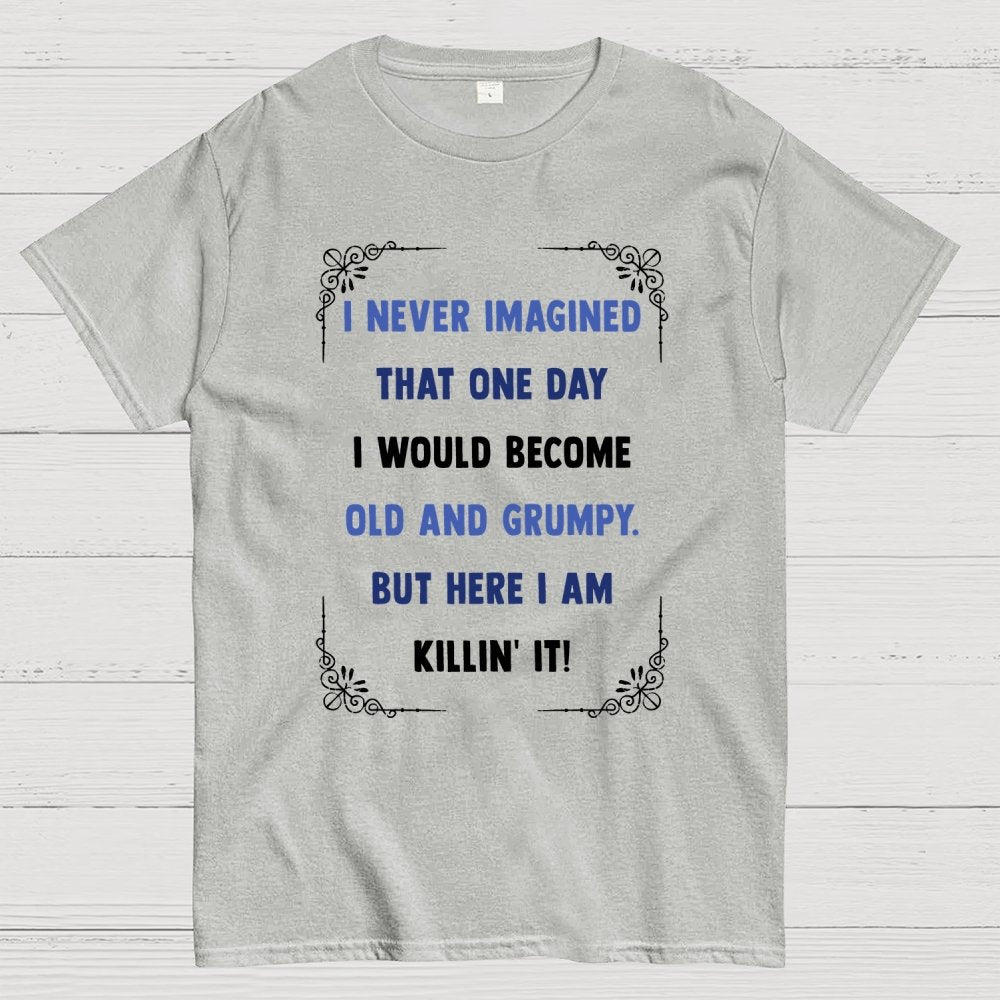 Old and grumpy Geek T-Shirt
