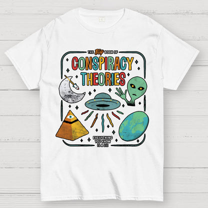 The Big Book Of Conspiracy Theories Geek T-Shirt