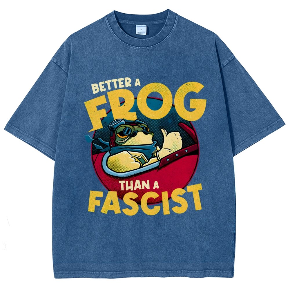 Better A Frog Than A Fascist Vintage Distressed T-shirt