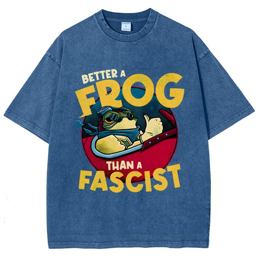 Better A Frog Than A Fascist Vintage Distressed T-shirt