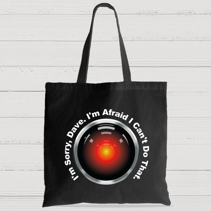 HAL Sorry Dave  Quote  I‘m Afraid I Can't Do That Casual Classic Canvas Bag
