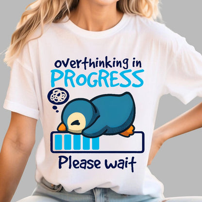 Penguin Overthinking In Progress Geek T-Shirt