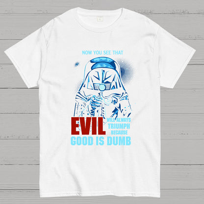 Good Is Dumb Nerdy T-Shirt