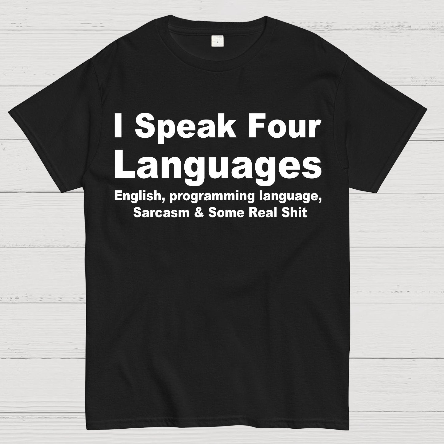 Speak Four Languages Geek T-Shirt