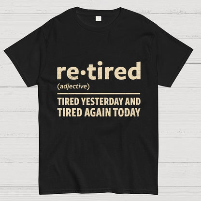 I Am Retired Geek T-Shirt