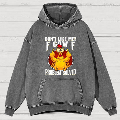 Don’T Like Me F-Caw-F Problem Solved Vintage Distressed Hoodie