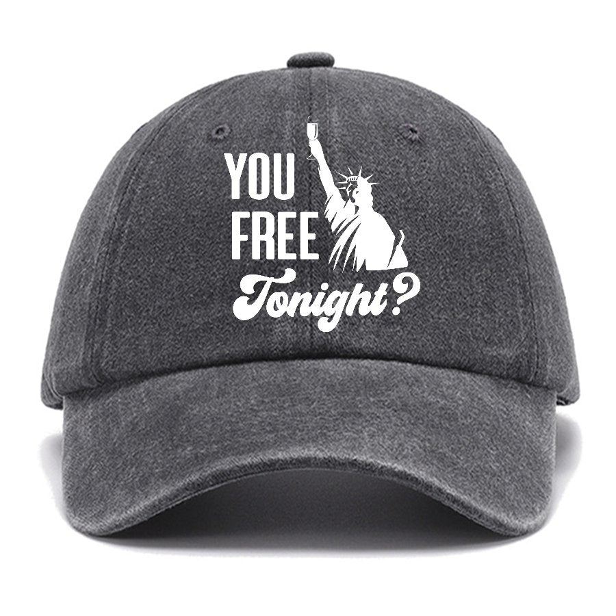 YOU FREE TONIGHT? 4th of July Cotton Hat