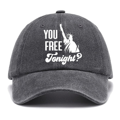 YOU FREE TONIGHT? 4th of July Cotton Hat