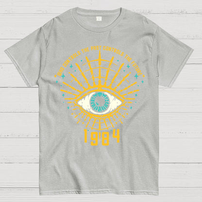 1984 George Orwell Control The Future Geek T-Shirt