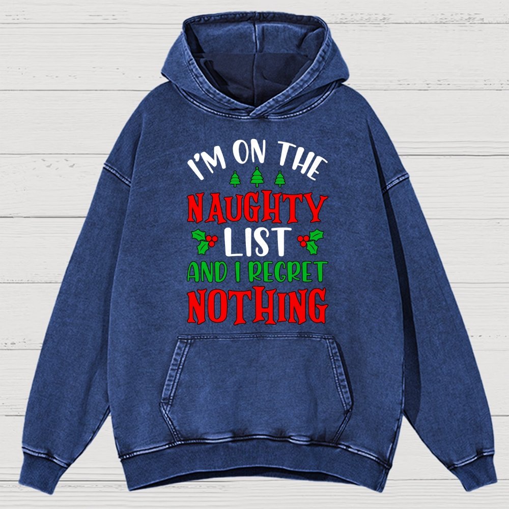 Naughty List And I Regret Nothing Vintage Distressed Hoodie