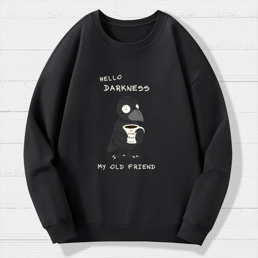 Hello Darkness Geek Cotton Sweatshirt