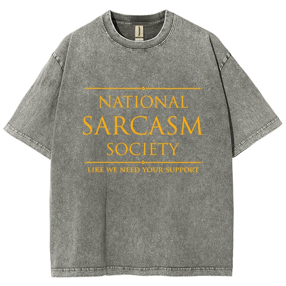 National Sarcasm Society Funny Sarcastic Vintage Distressed T-shirt