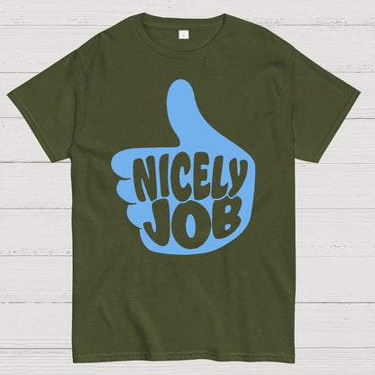 Nicely Job Geek T-Shirt