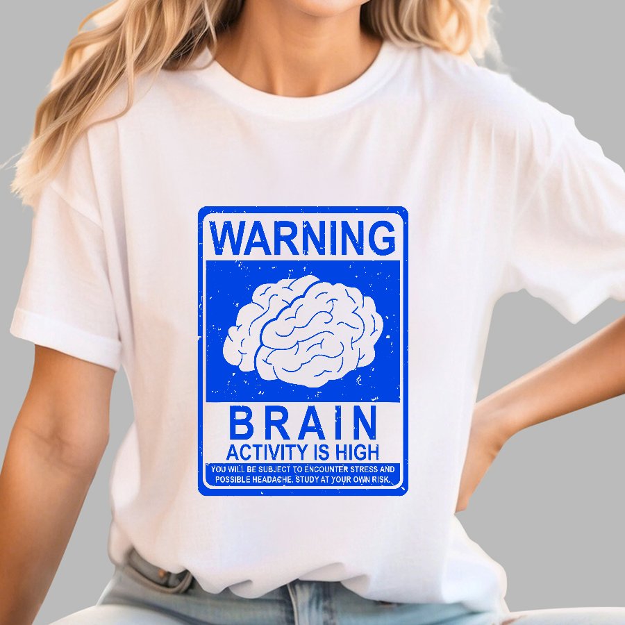 Warning Brain Activity Is High Geeky T-Shirt