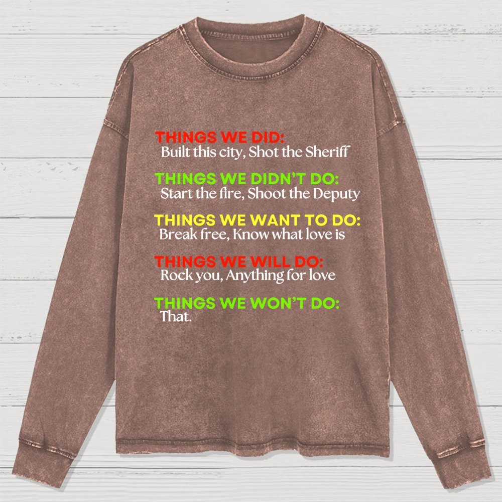 THINGS WE DID: Washed Long Sleeve Tee