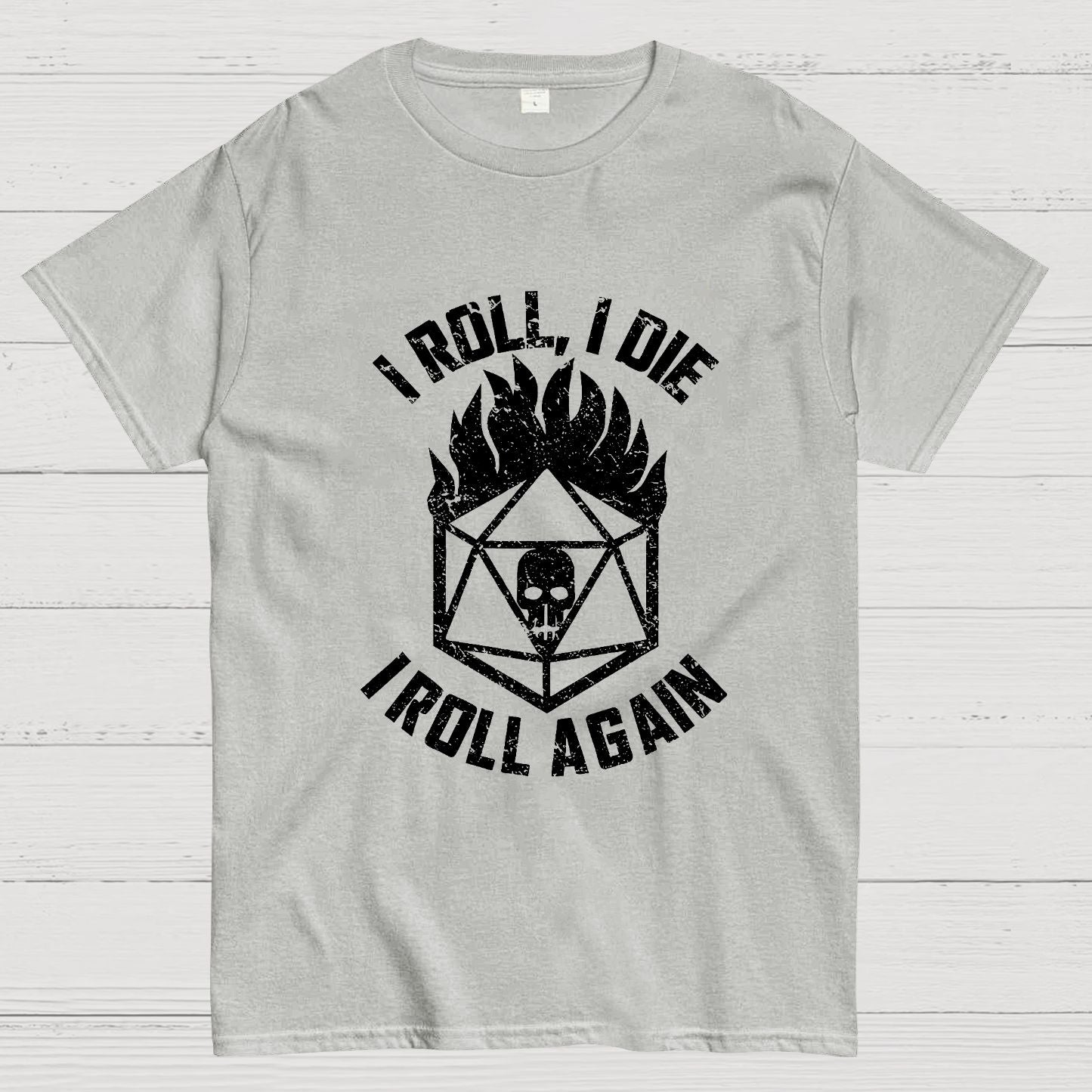 I Roll Again Geeky T-Shirt