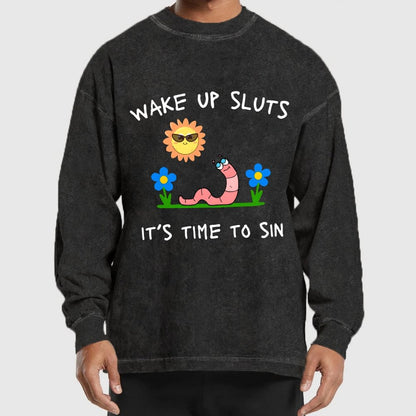 Wake Up Sluts Washed Long Sleeve Tee