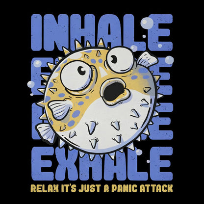 Just a Panic Attack - Funny Fish Sarcasm Geeky T-Shirt